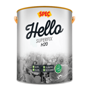 SPEC HELLO SUPERFIX H20 - SƠN CHỐNG THẤM CÔNG NGHỆ MỚI